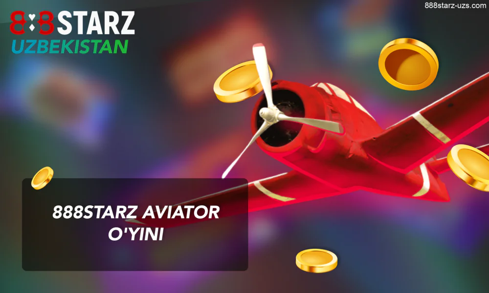 Aviator O‘zbekistondagi 888Starz veb-saytida